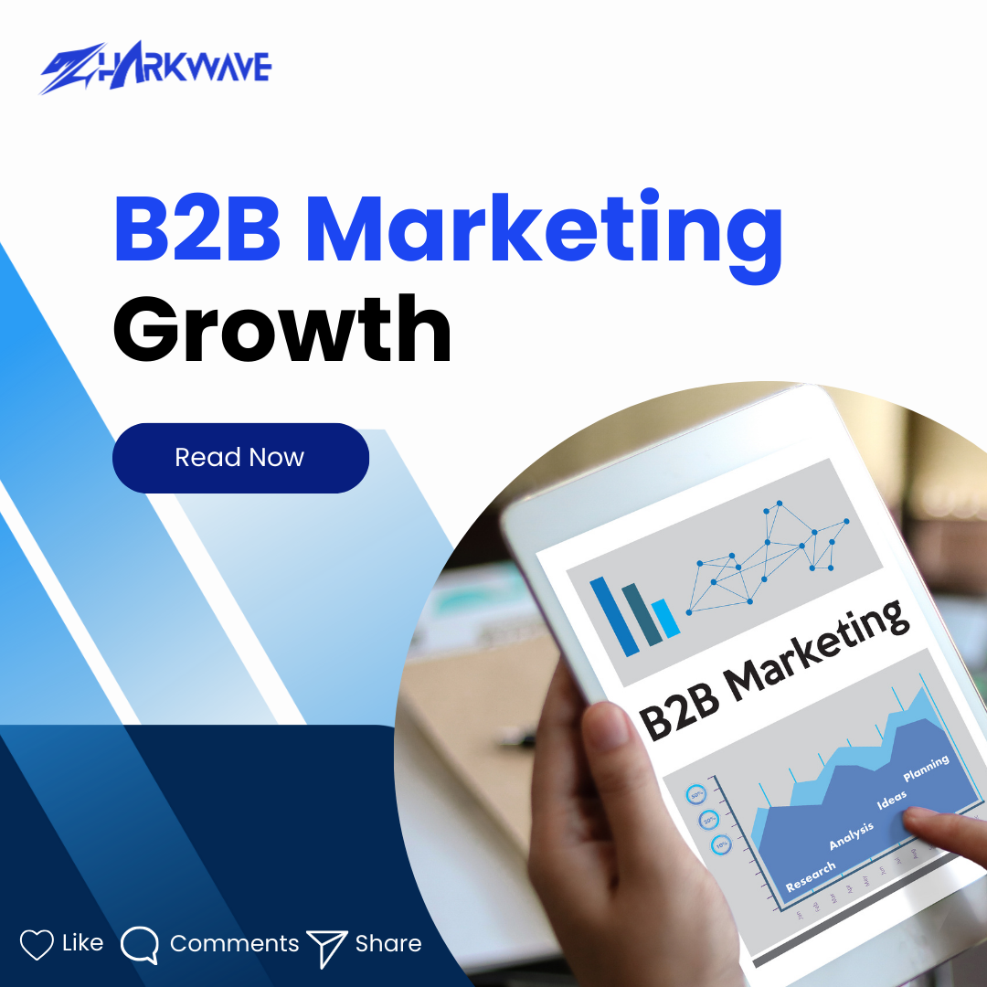 Read more about the article B2B Marketing Growth Best Practices to Elevate Your Business